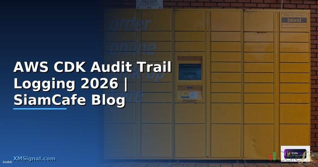 AWS CDK Audit Trail Logging