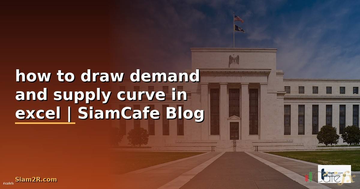 how to draw demand and supply curve in excel