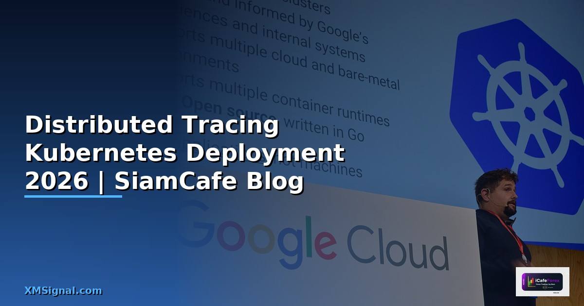 Distributed Tracing Kubernetes Deployment