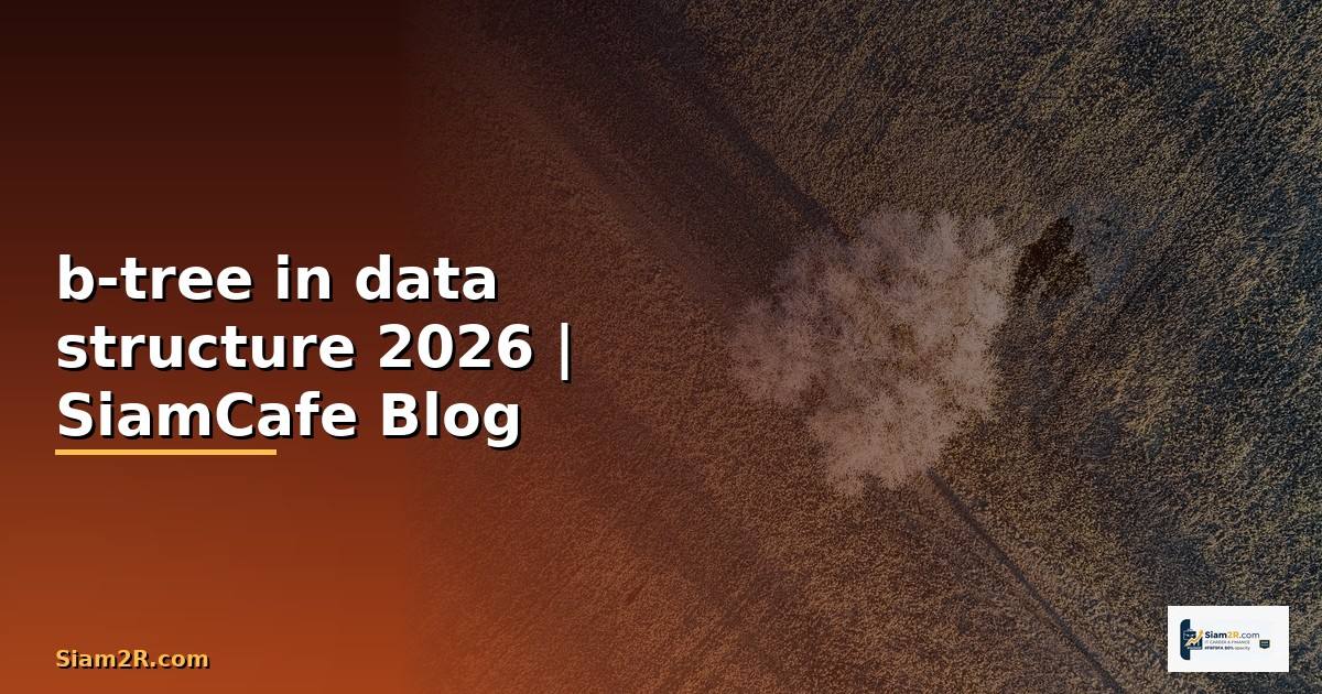 b-tree in data structure