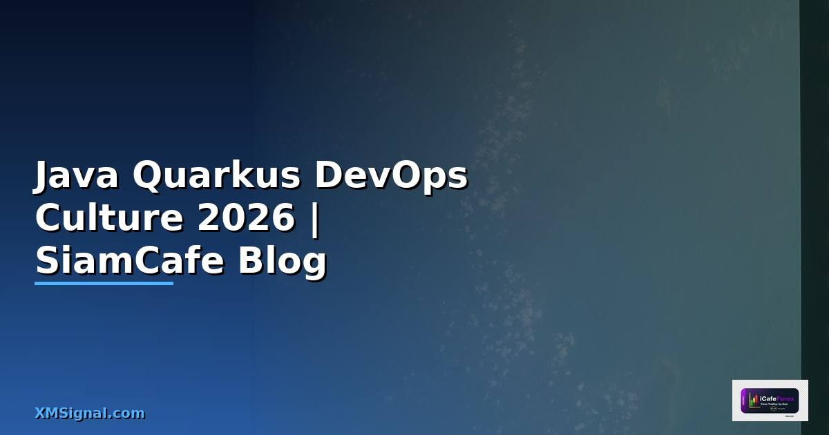 Java Quarkus DevOps Culture