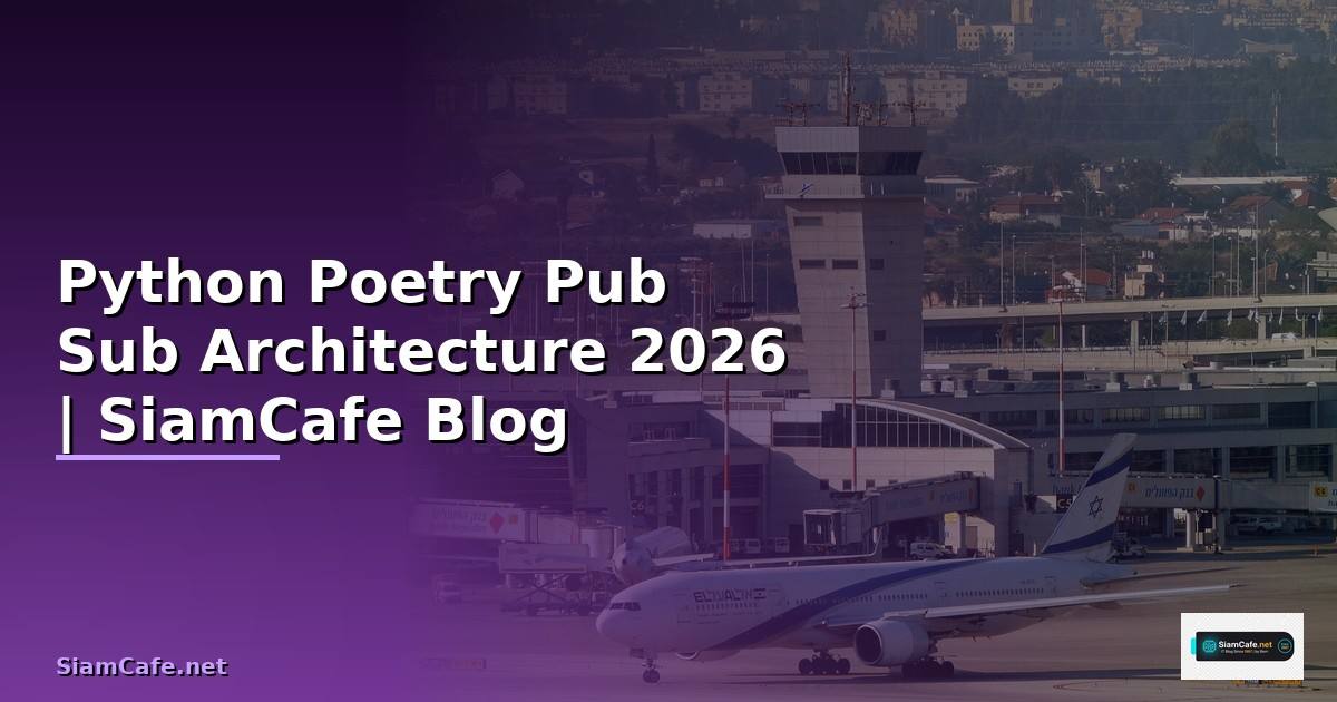 Python Poetry Pub Sub Architecture