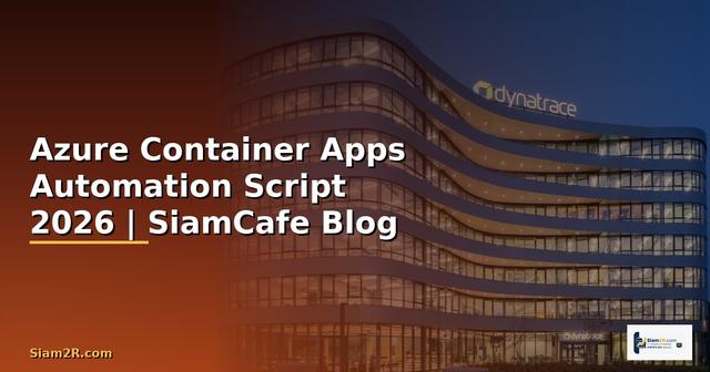 Azure Container Apps Automation Script