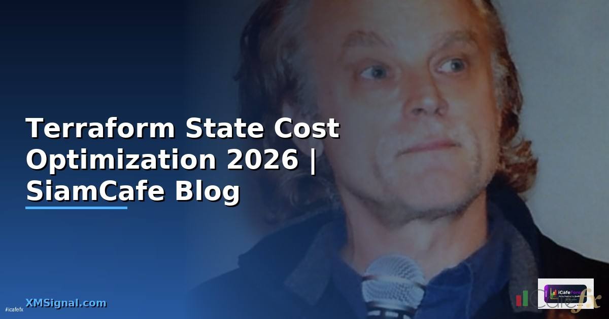 Terraform State Cost Optimization ลดค่าใช้จ่าย