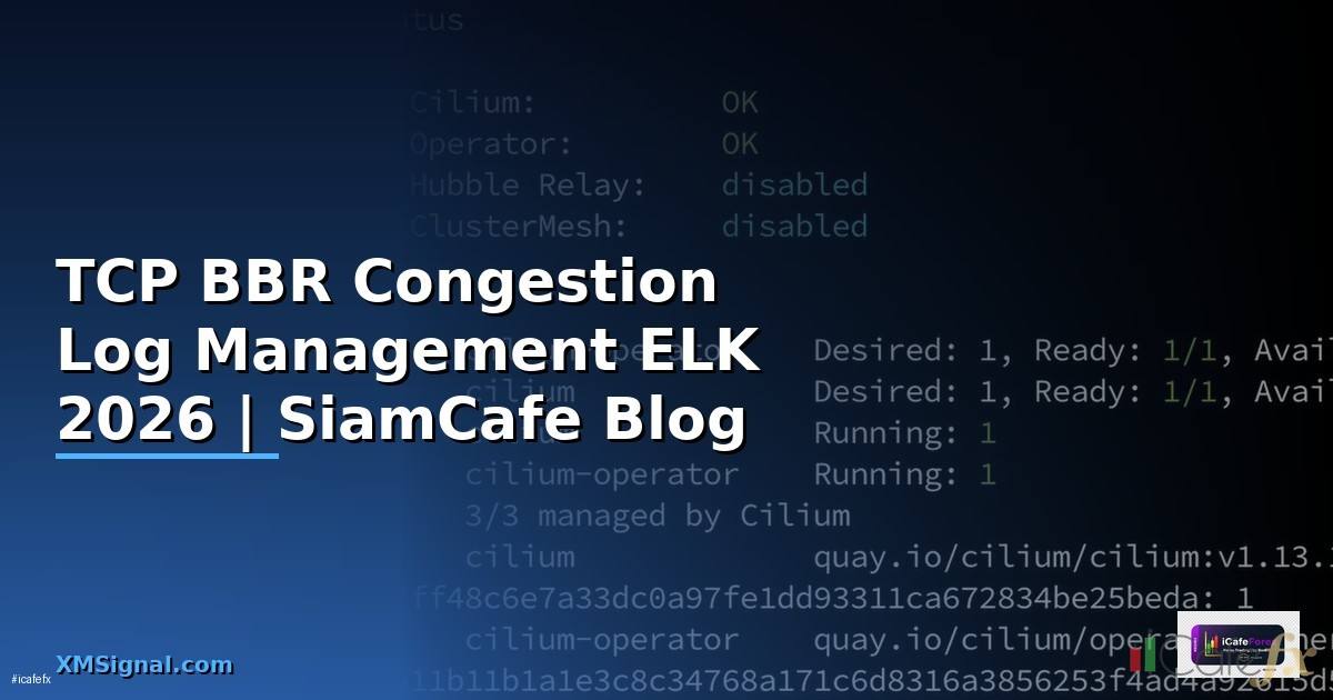 TCP BBR Congestion Log Management ELK