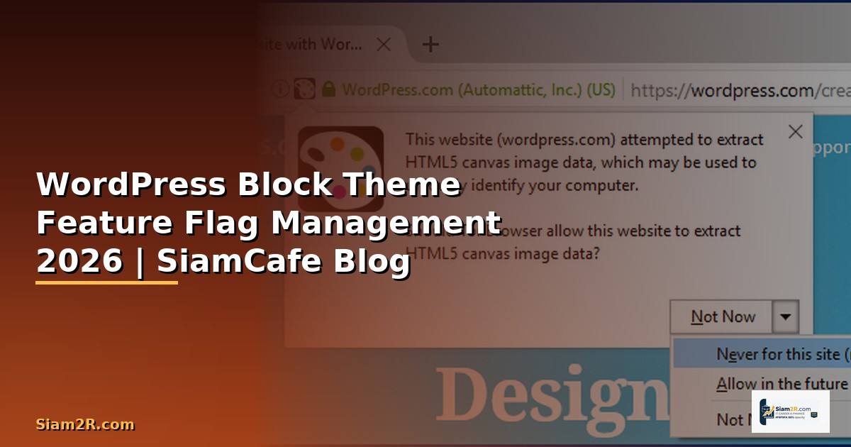 WordPress Block Theme Feature Flag Management