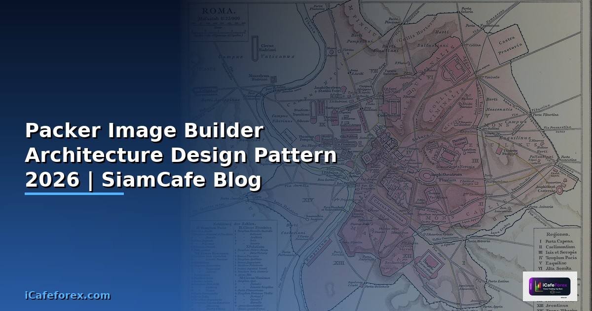 Packer Image Builder Architecture Design Pattern