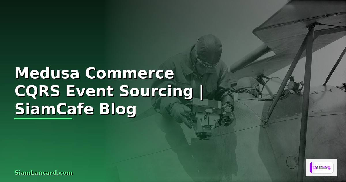 Medusa Commerce CQRS Event Sourcing