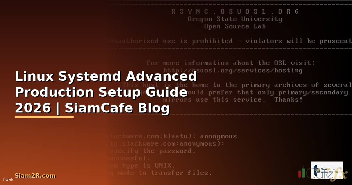 Linux Systemd Advanced Production Setup Guide