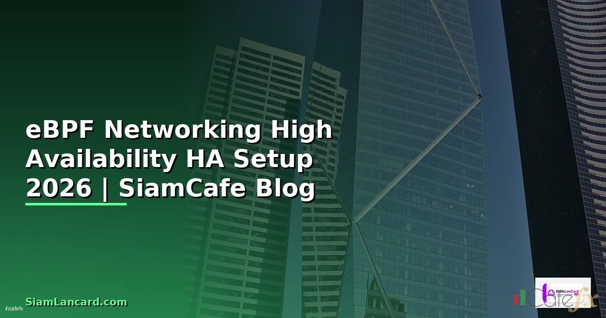 eBPF Networking High Availability HA Setup