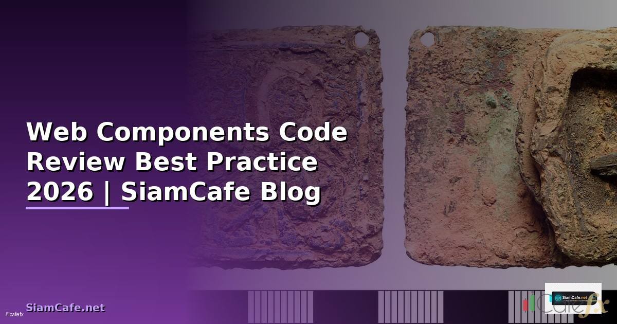 Web Components Code Review Best Practice