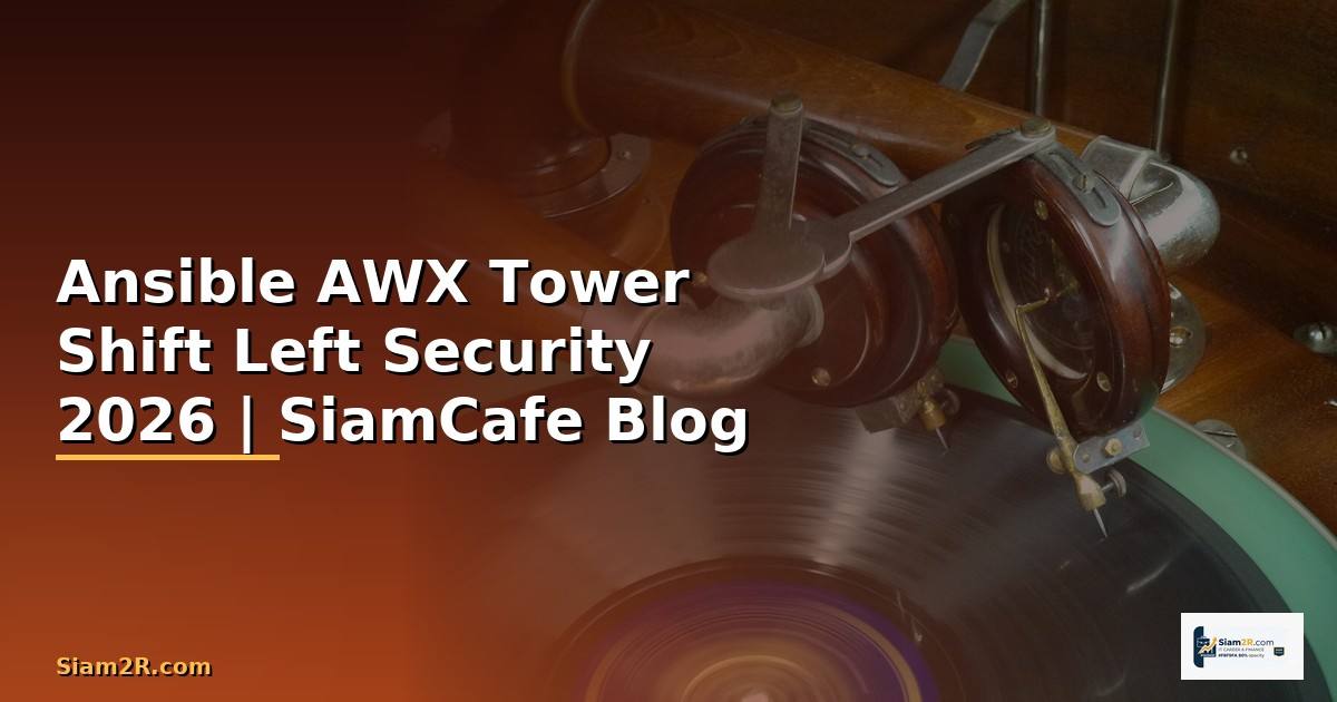 Ansible AWX Tower Shift Left Security