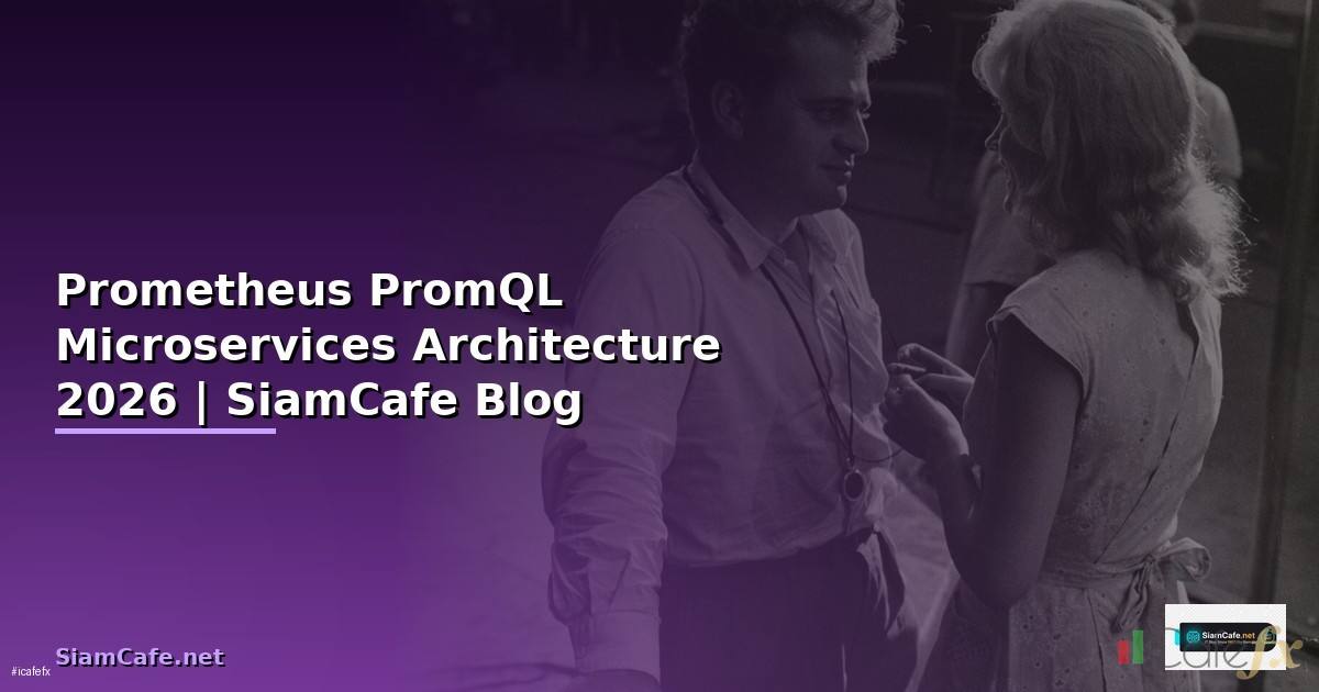 Prometheus PromQL Microservices Architecture