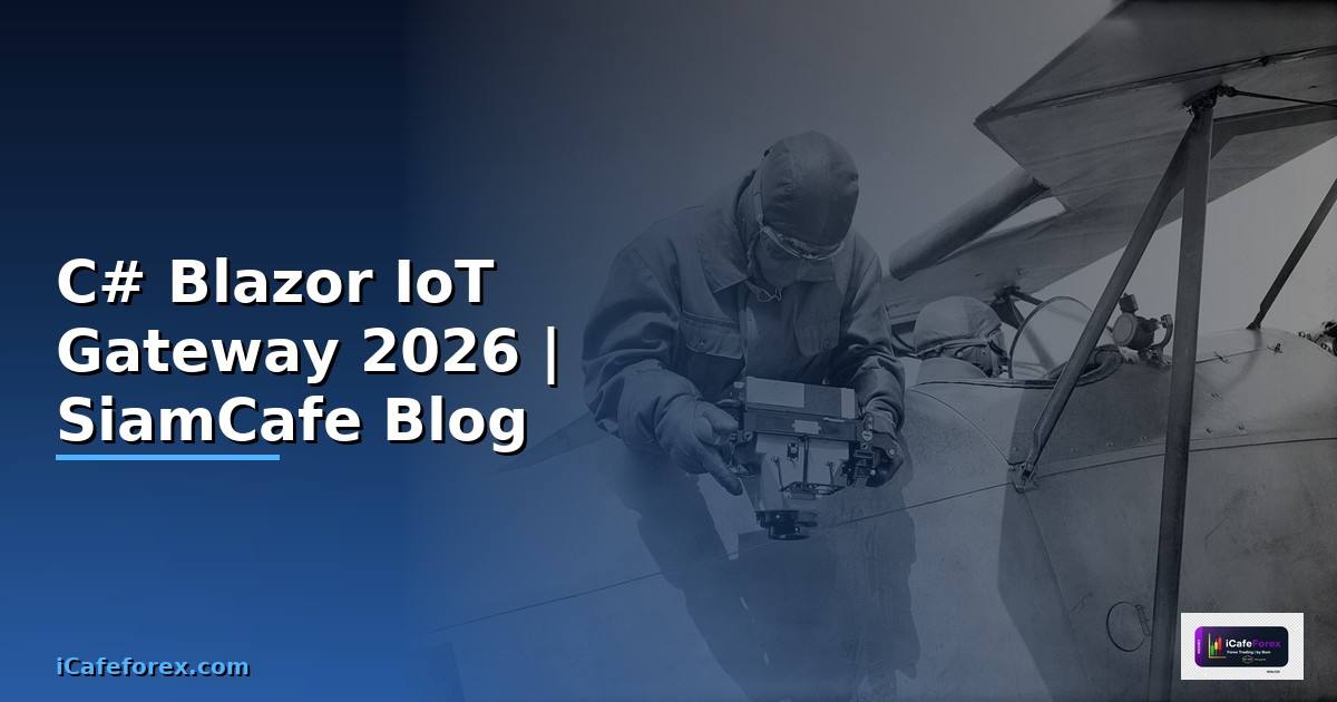C# Blazor IoT Gateway
