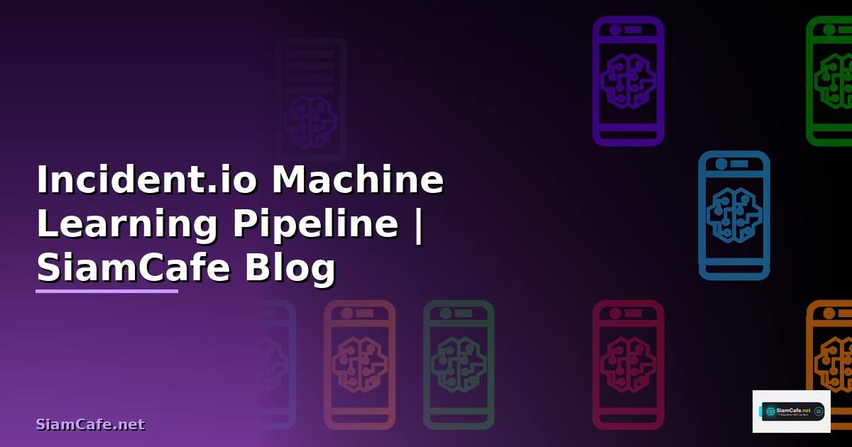Incident.io Machine Learning Pipeline
