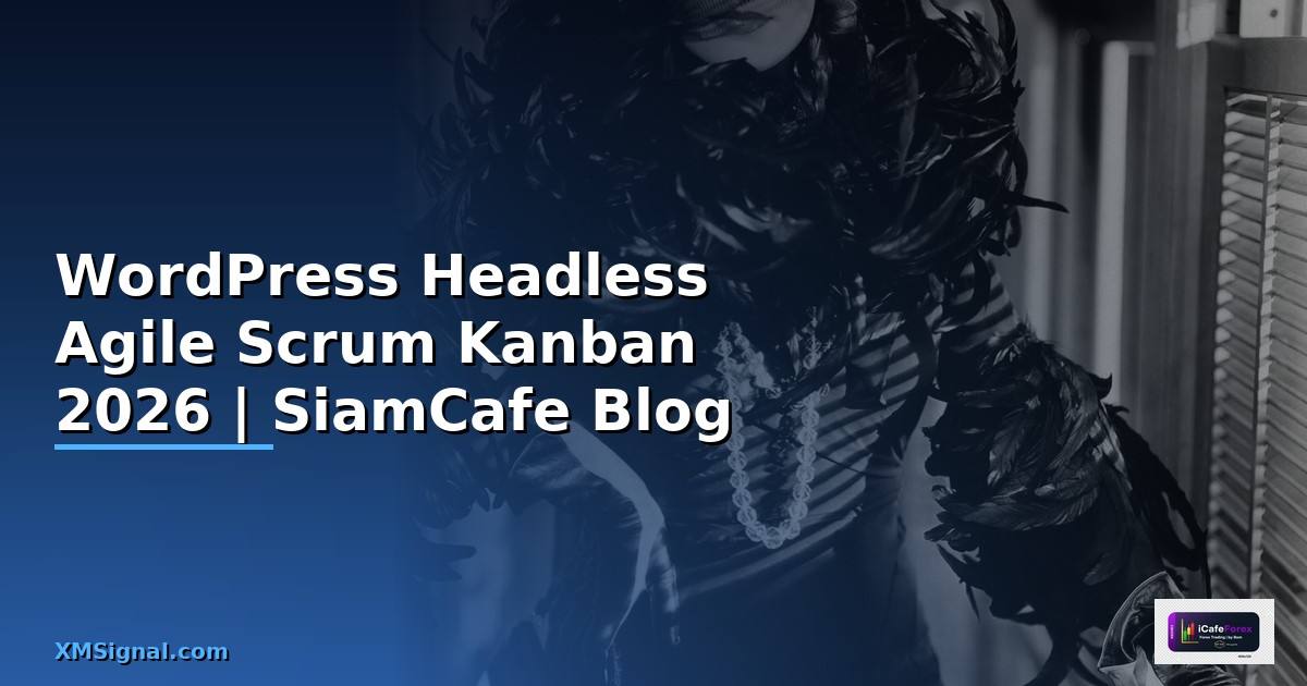 WordPress Headless Agile Scrum Kanban