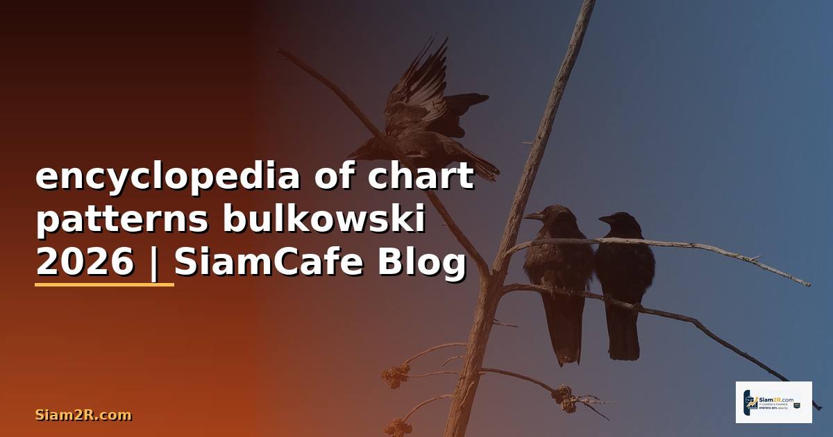encyclopedia of chart patterns bulkowski