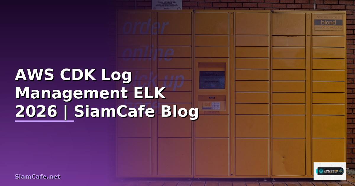 AWS CDK Log Management ELK