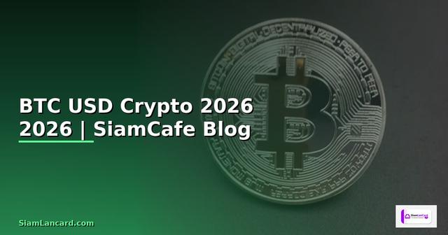 ราคา BTC USD — คู่มือ Crypto ฉบับสมบูรณ์ 2026 — คู่มือฉบับสมบูรณ์ 2026