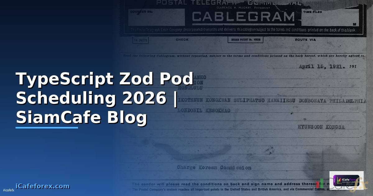 TypeScript Zod Pod Scheduling