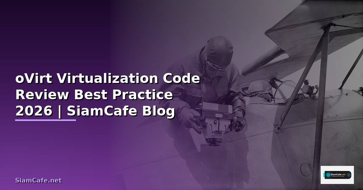 oVirt Virtualization Code Review Best Practice