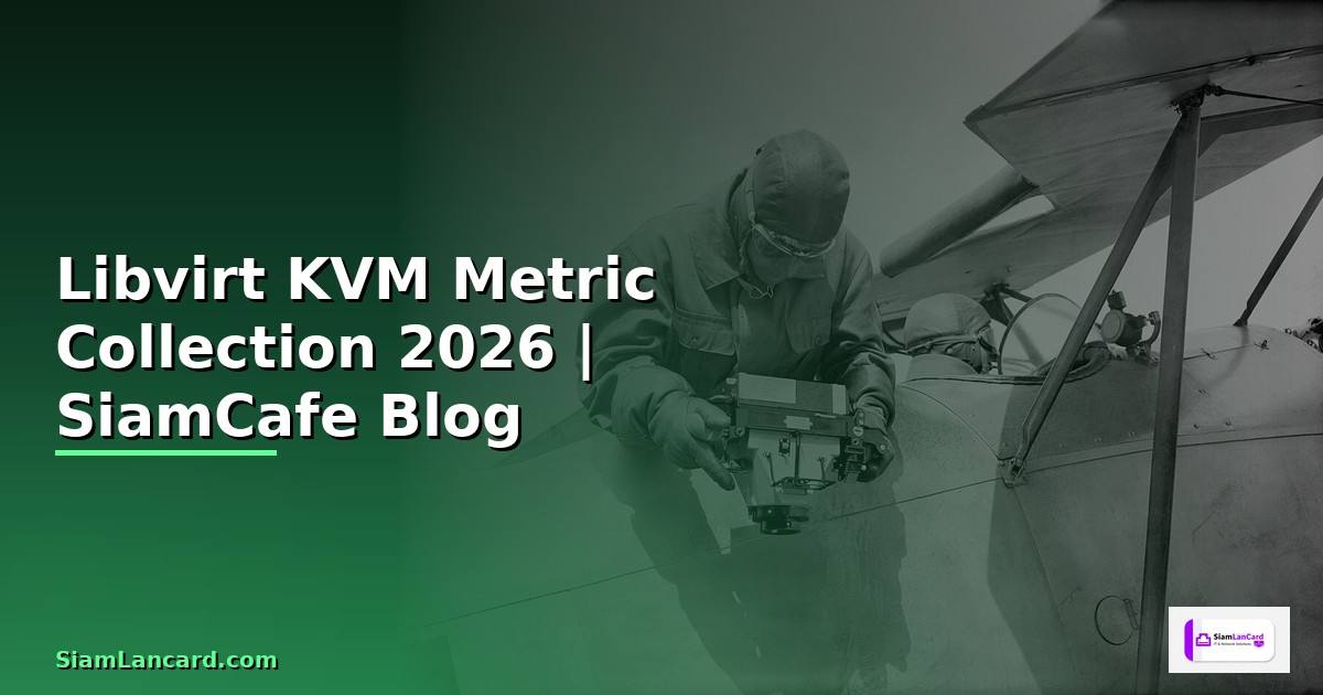 Libvirt KVM Metric Collection