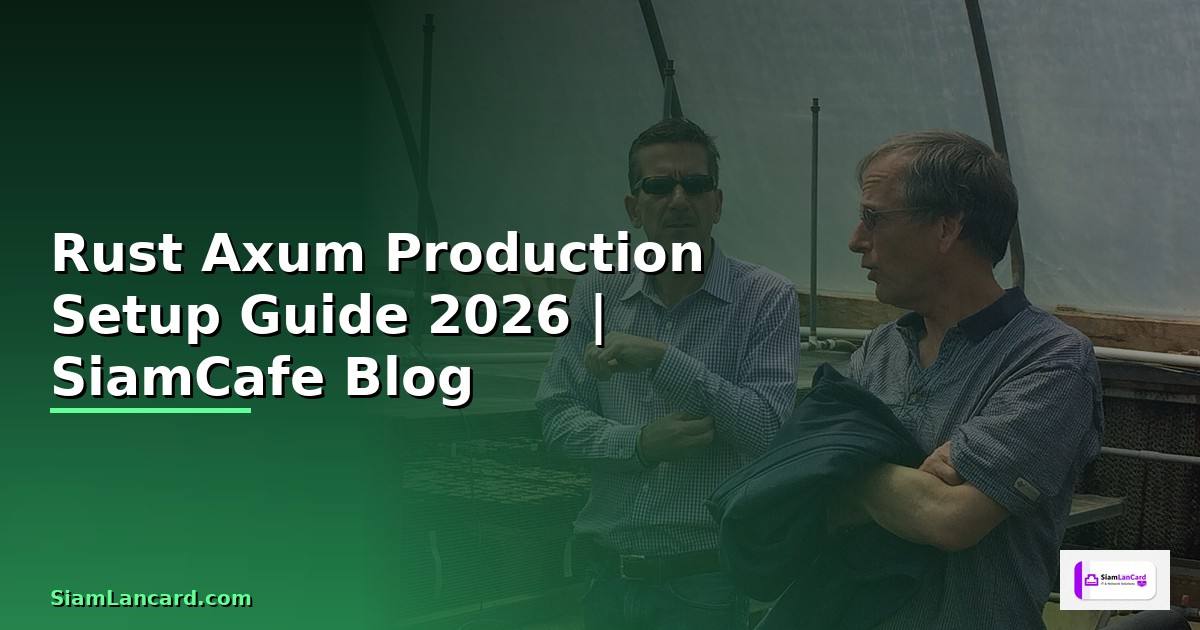 Rust Axum Production Setup Guide