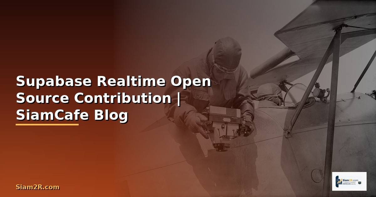 Supabase Realtime Open Source Contribution