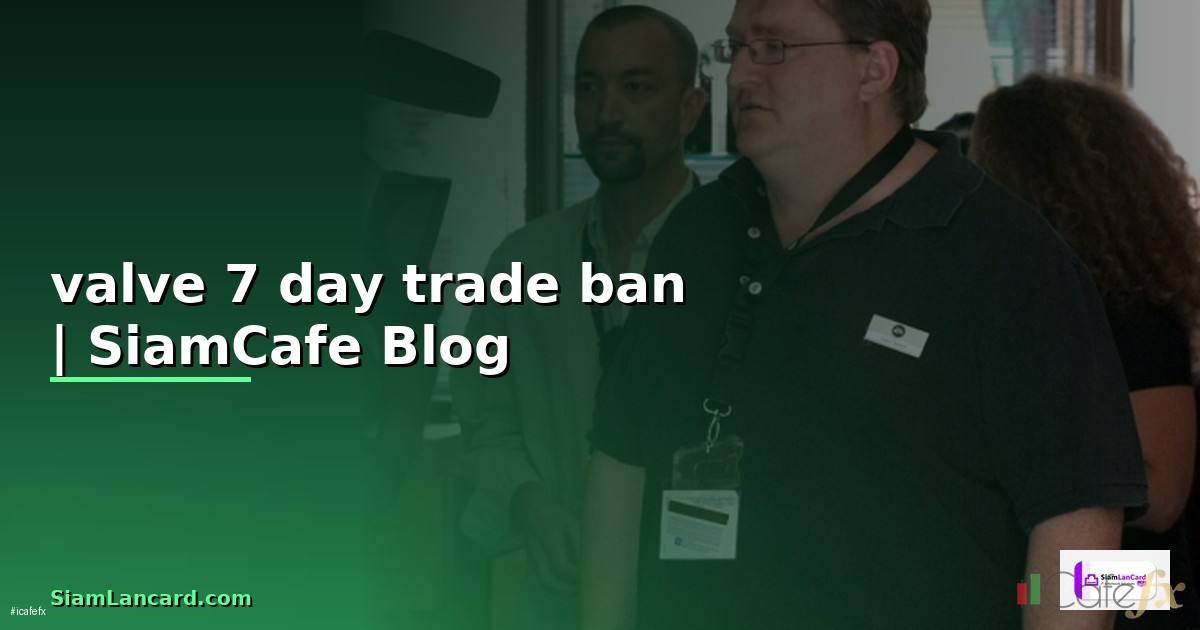valve 7 day trade ban