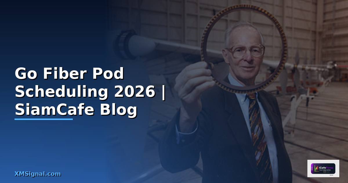 Go Fiber Pod Scheduling