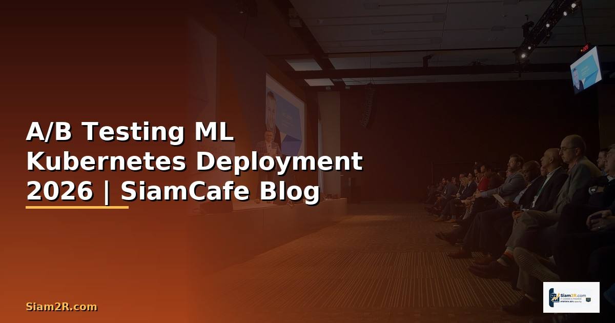 A/B Testing ML Kubernetes Deployment