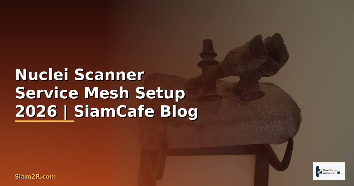 Nuclei Scanner Service Mesh Setup