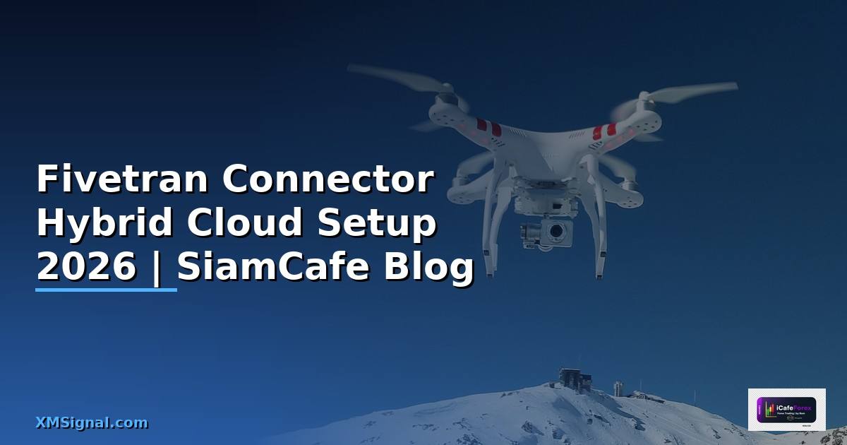 Fivetran Connector Hybrid Cloud Setup
