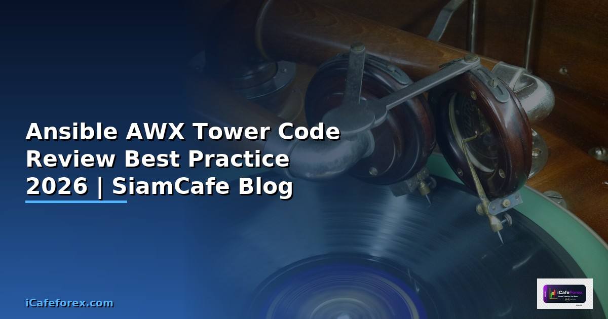 Ansible AWX Tower Code Review Best Practice