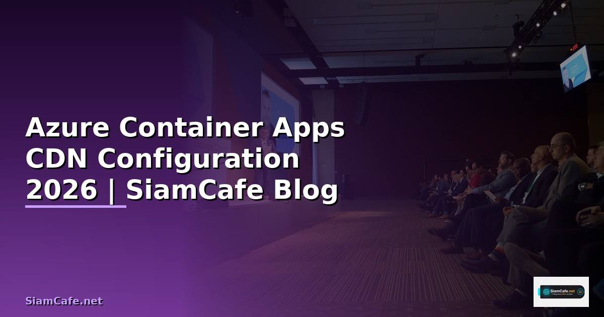 Azure Container Apps CDN Configuration