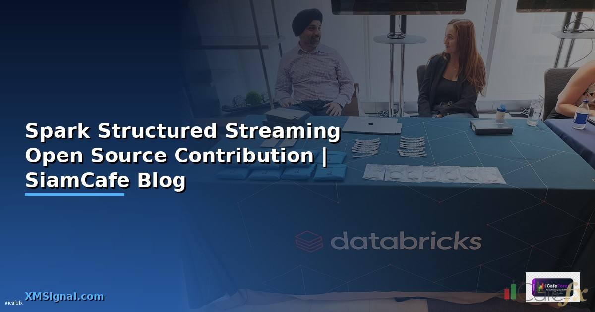 Spark Structured Streaming Open Source