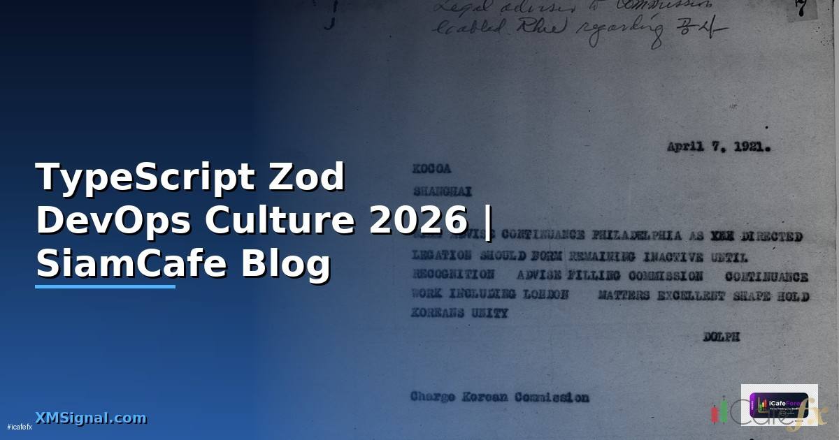 TypeScript Zod DevOps Culture