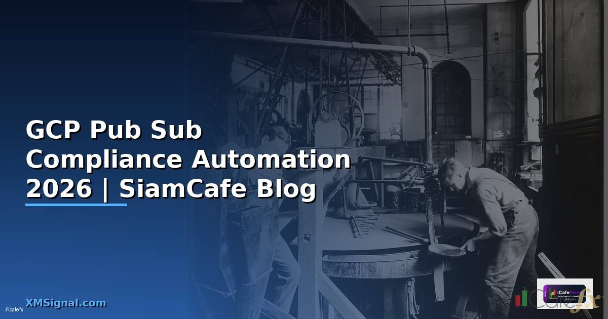 GCP Pub Sub Compliance Automation