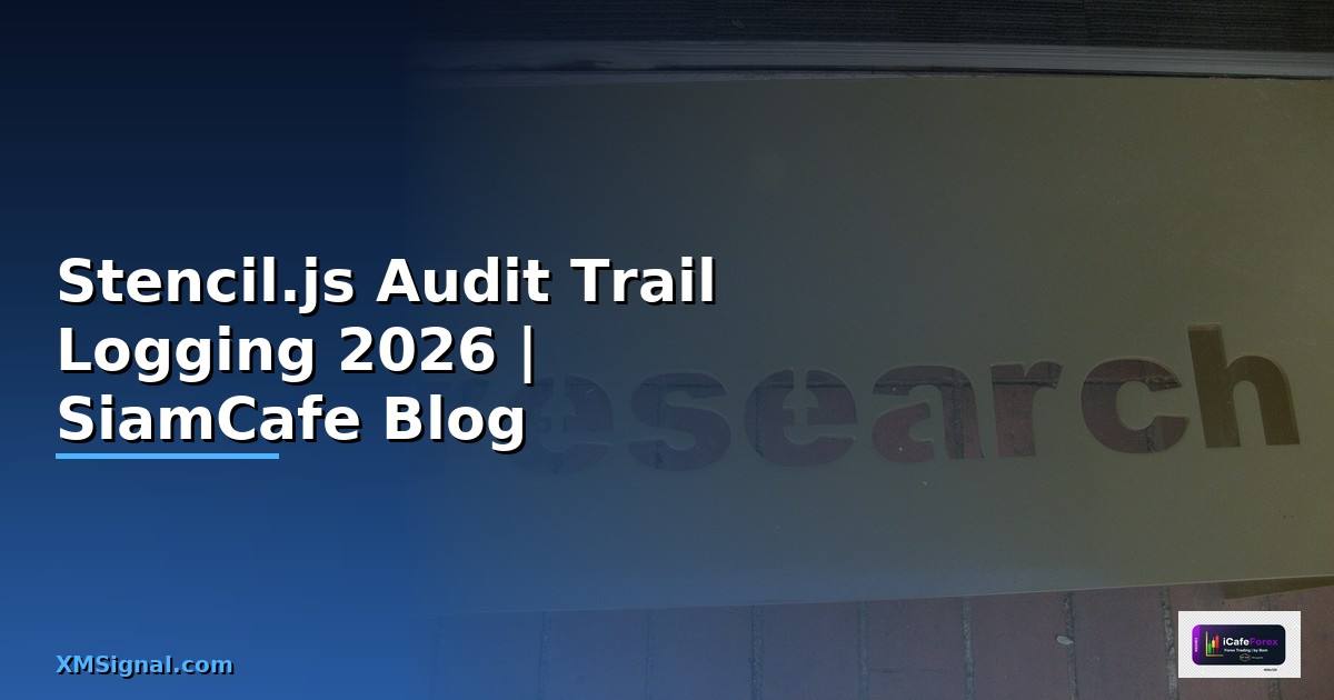 Stencil.js Audit Trail Logging