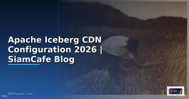 Apache Iceberg CDN Configuration