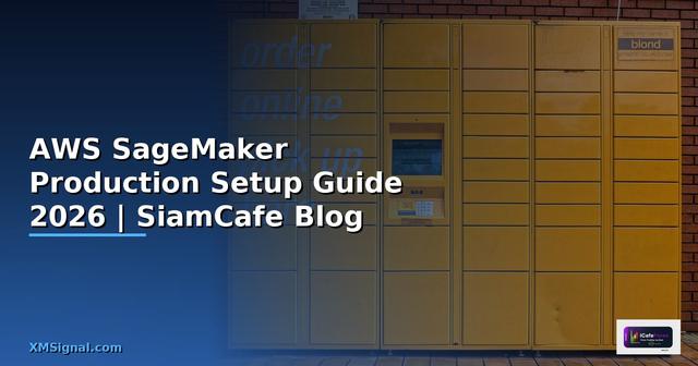 AWS SageMaker Production Setup Guide