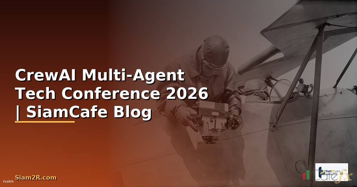 CrewAI Multi-Agent Tech Conference 2026