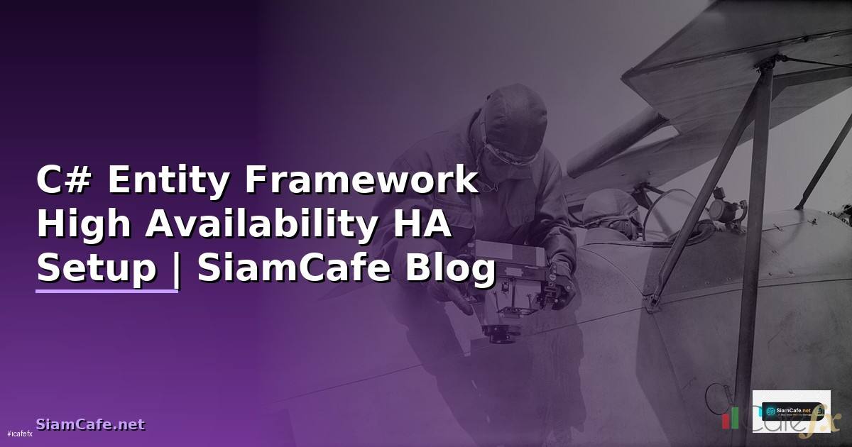 C# Entity Framework High Availability HA Setup