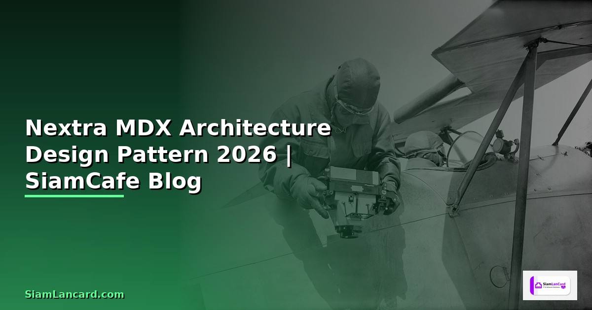 Nextra MDX Architecture Design Pattern