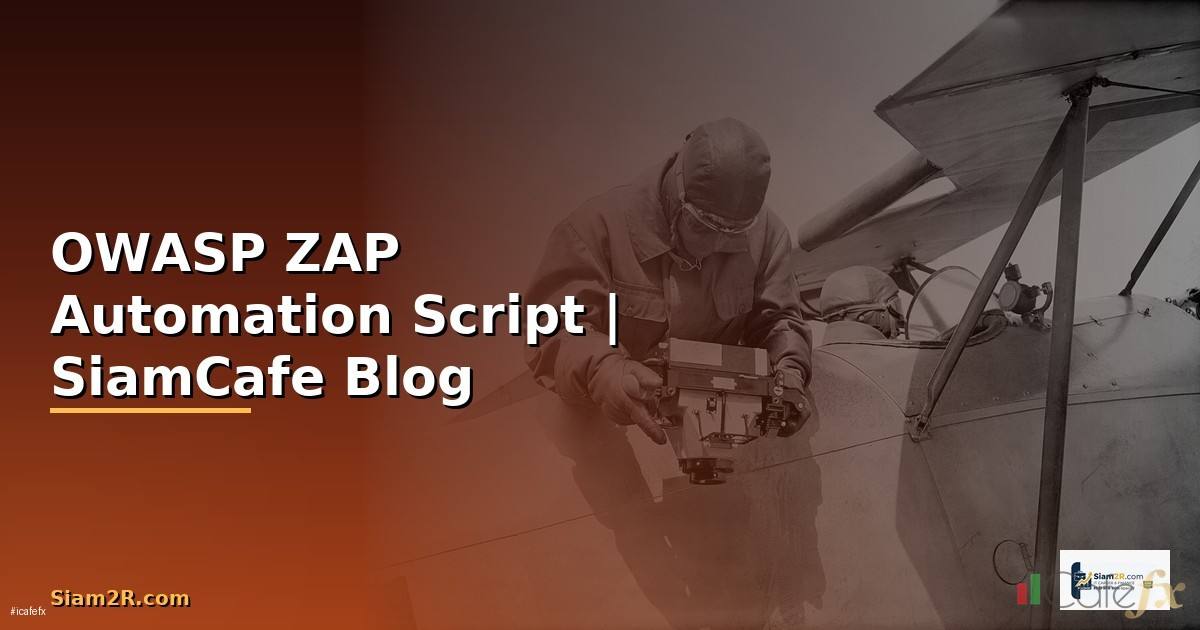 OWASP ZAP Automation Script