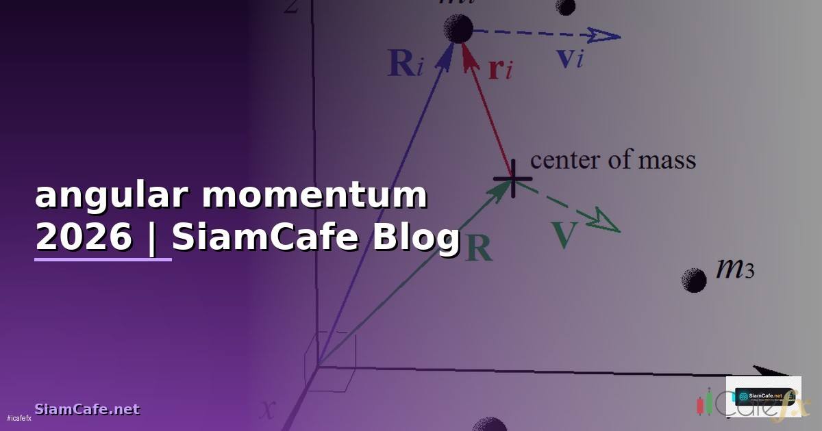 angular momentum คือ