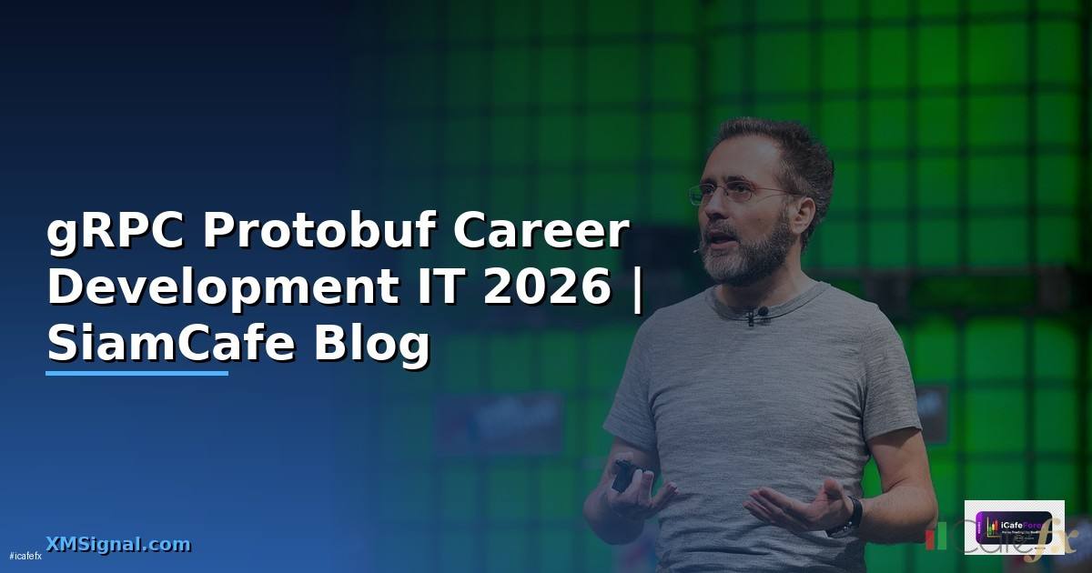 gRPC Protobuf Career Development IT