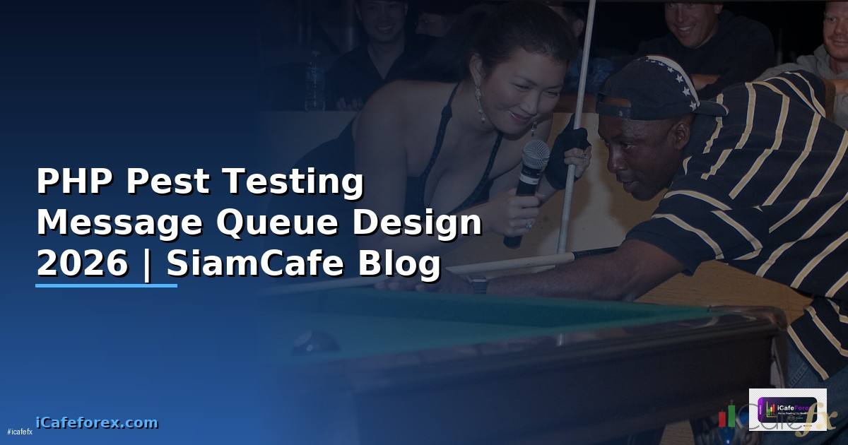 PHP Pest Testing Message Queue Design