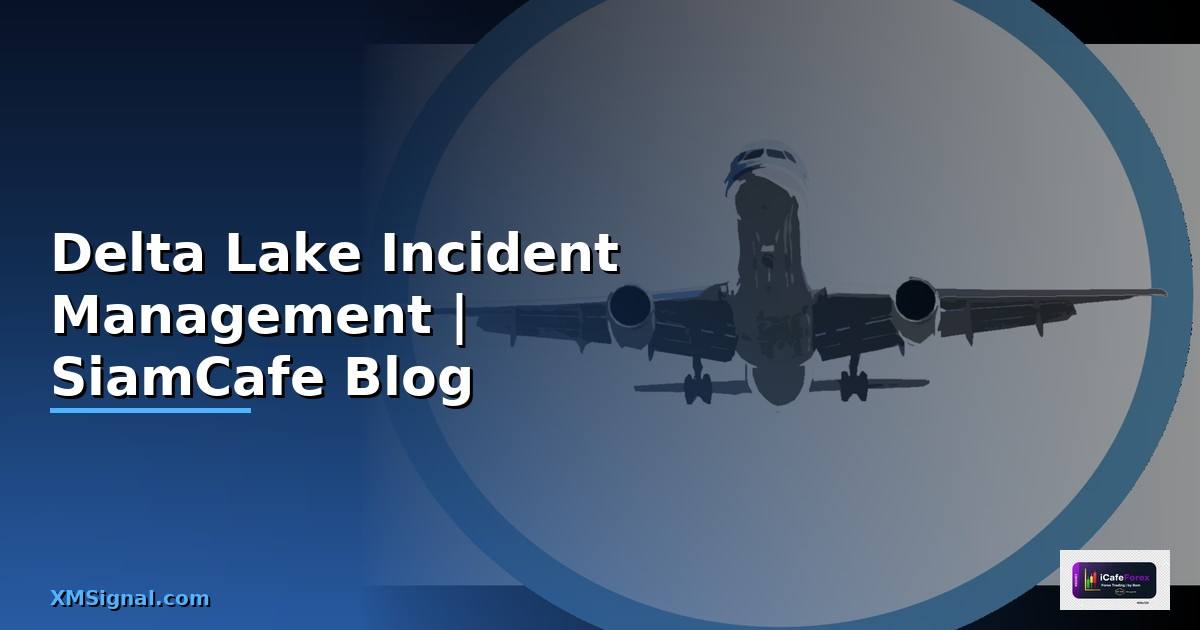Delta Lake Incident Management