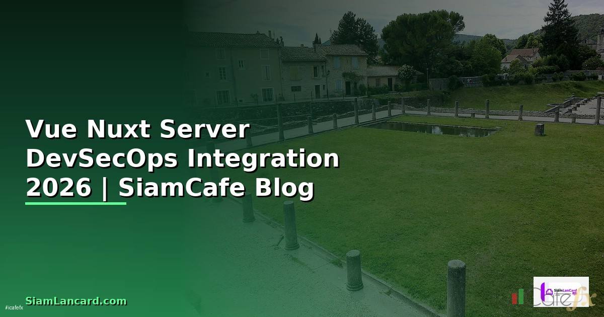 Vue Nuxt Server DevSecOps Integration